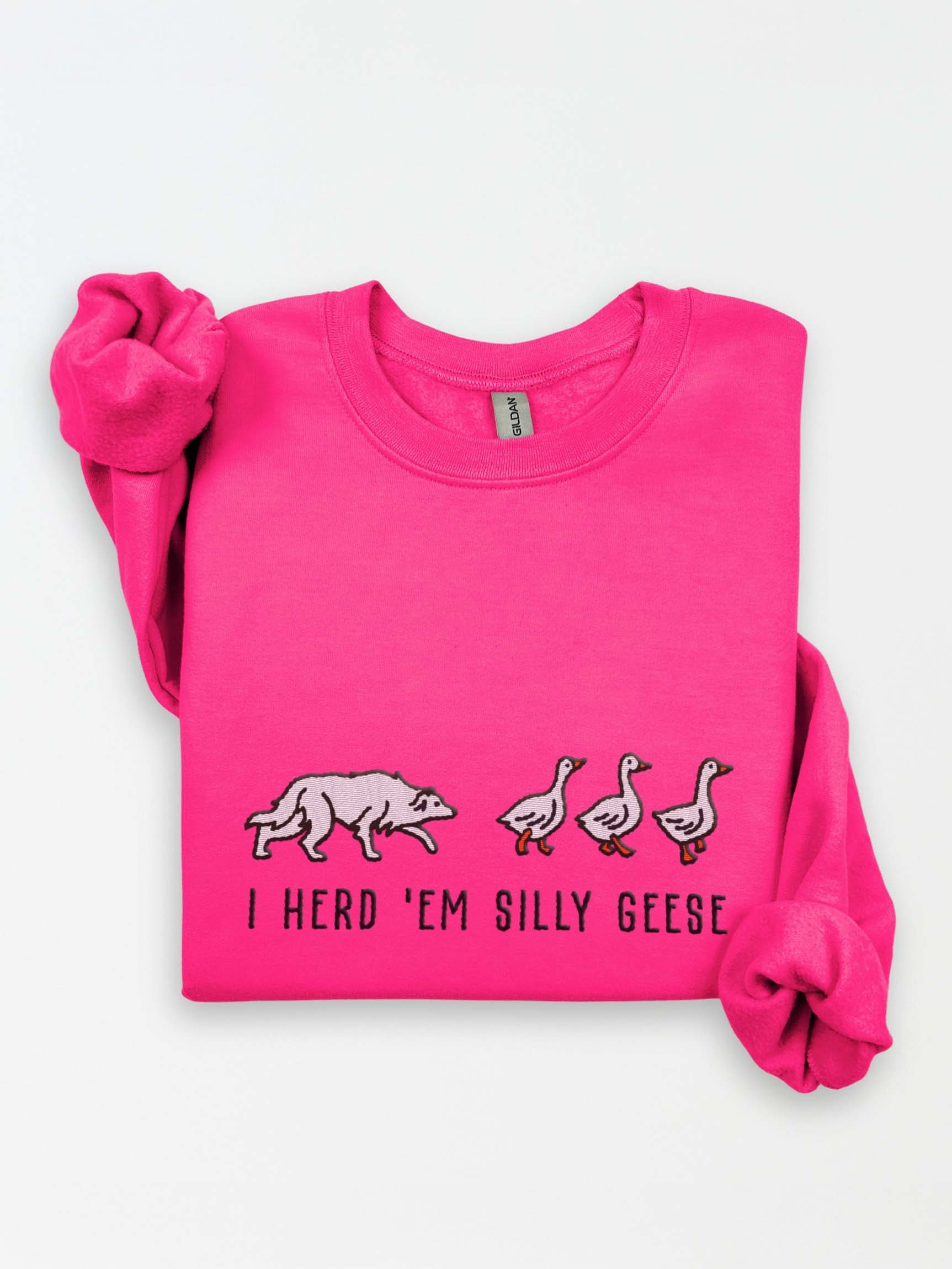 I Herd 'Em Silly Geese Sweatshirt(Embroidered) of a Border Collie(White) product image (1)
