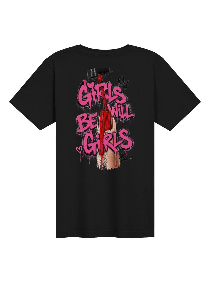 Girls Will Be Girls Street Tee — Unisex — view 2