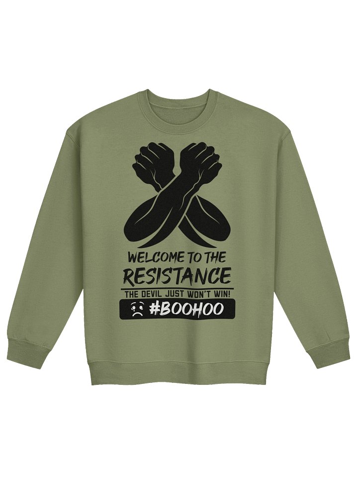Welcome to the Resistance, Sweatshirt product image (1)