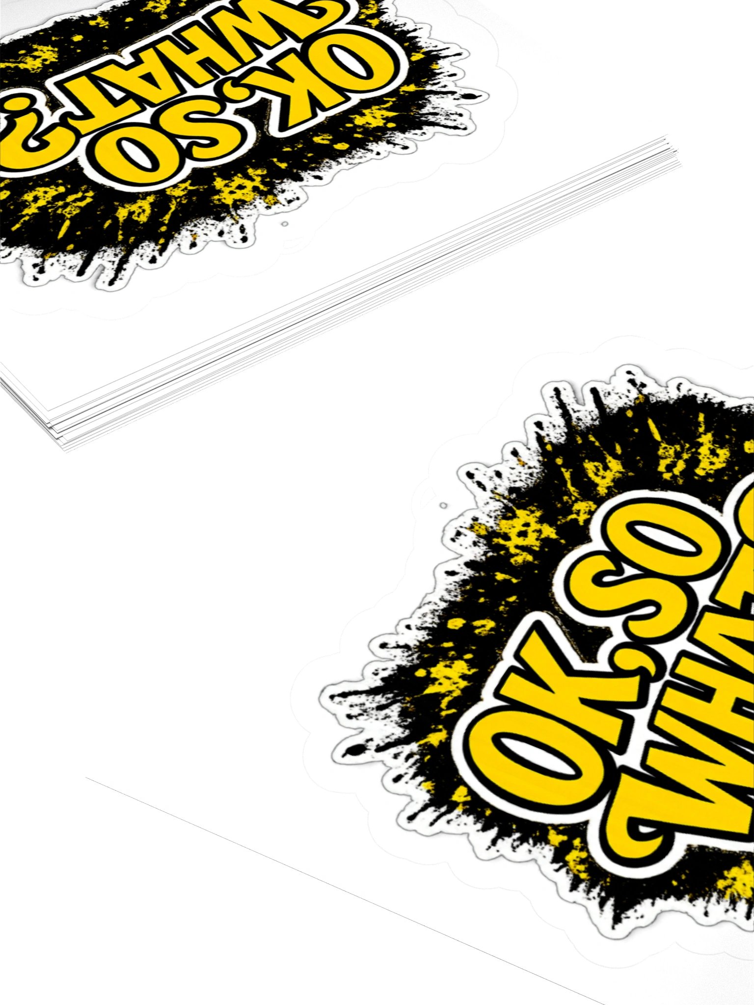 ok, so what 3" x 3" sticker product image (4)