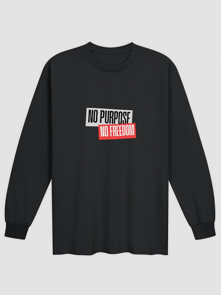 Rebellion Manifest Long Sleeve Tee | No purpose no freedom product image (12)