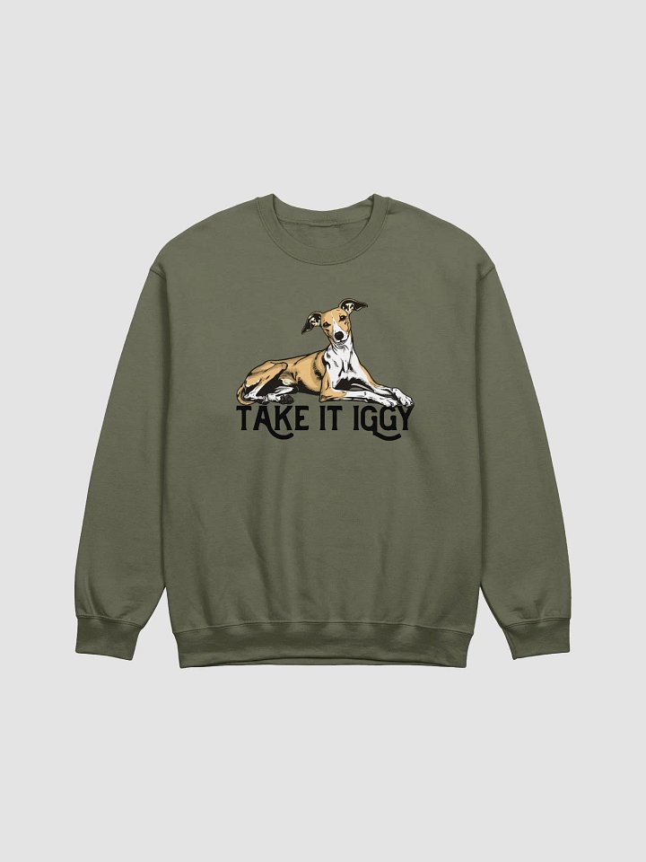 Take It Iggy Sweatshirt of an Italian Greyhound(Fawn) | Funny Shirt for Iggy Paw-rents product image (1)