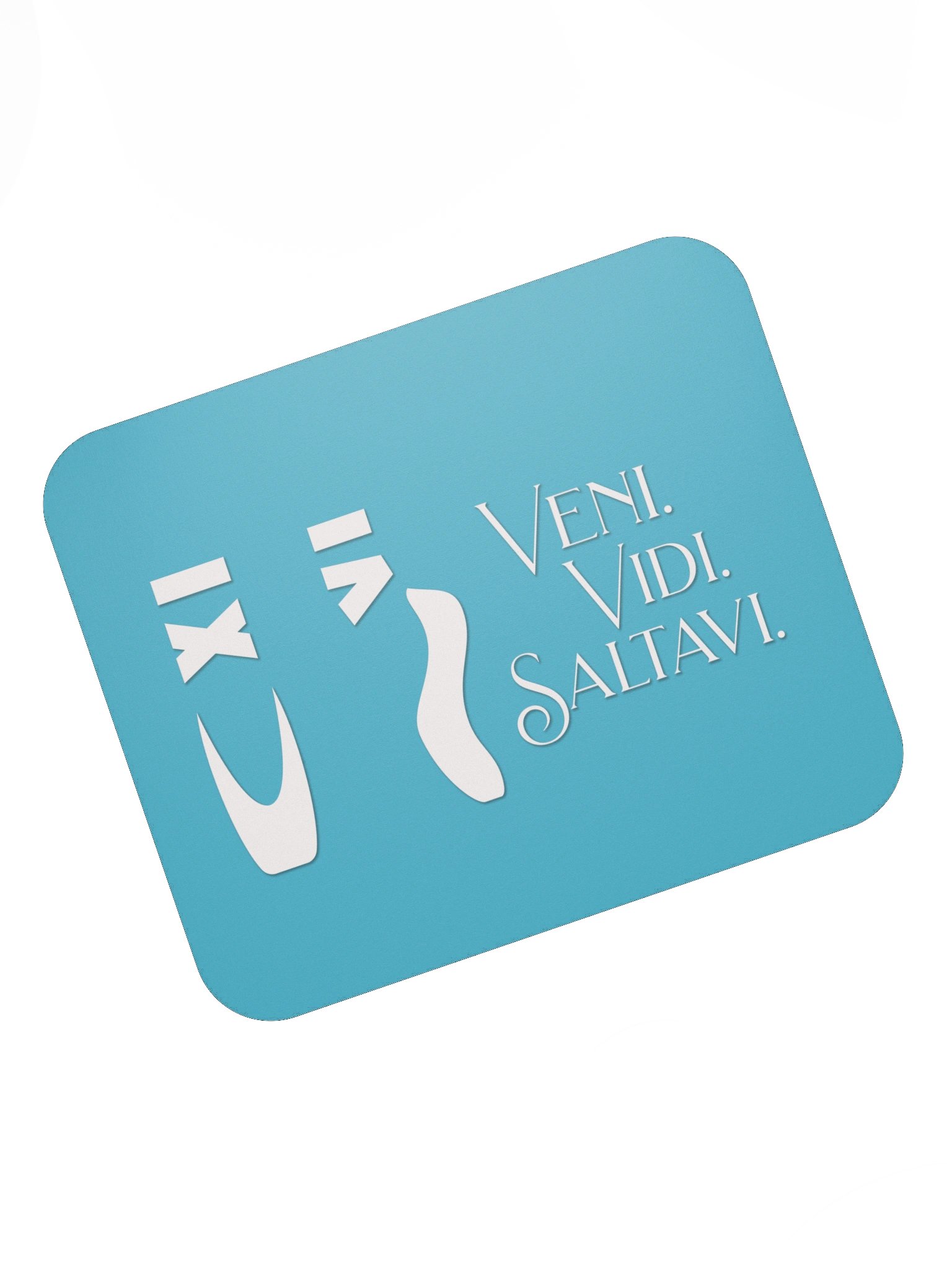 Veni. Vidi. Saltavi. • Mousepad product image (7)