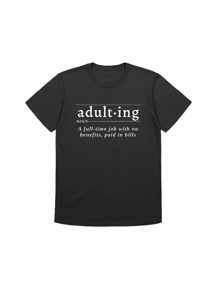 Adulting Def Unisex Tee v2 product image (1)