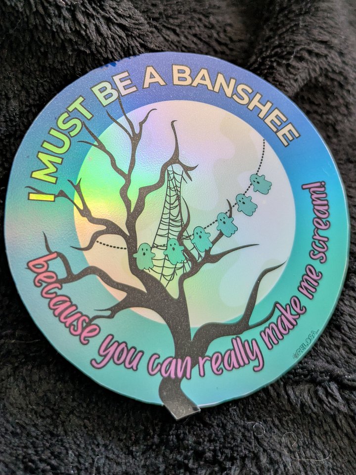 I Must Be A Banshee... Sticker product image (1)