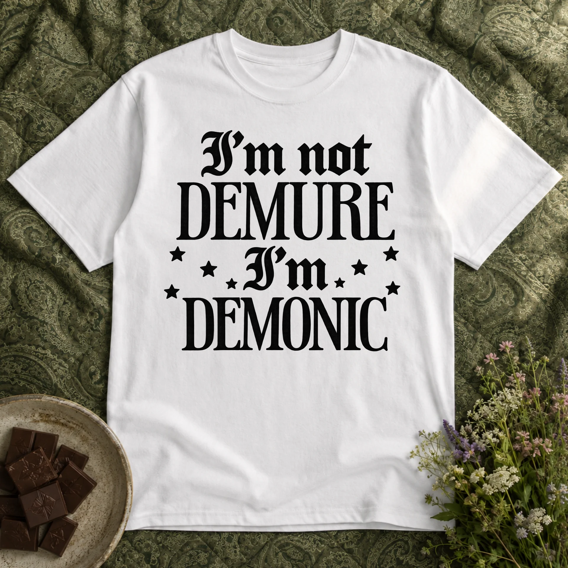 I'm not demure, I'm demonic product image (1)