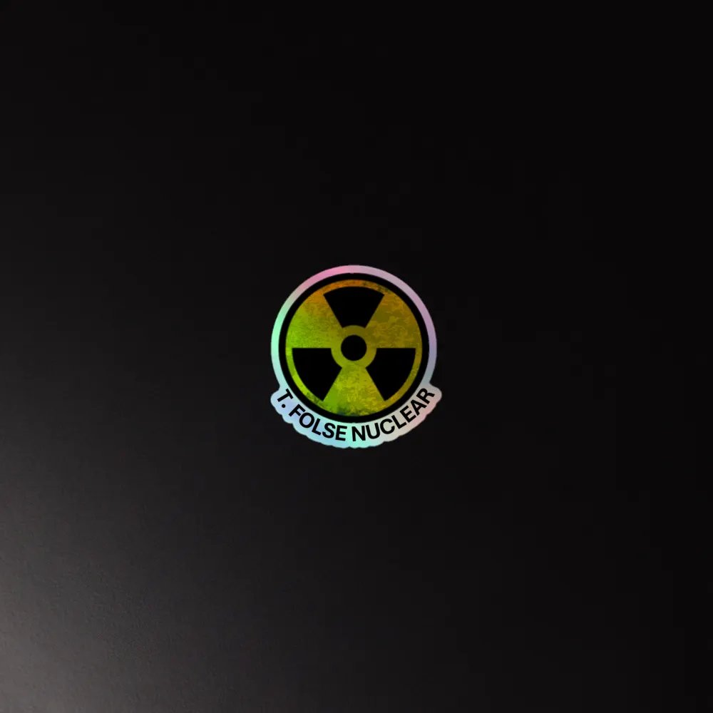 Nuclear Wall Sticker Classic T. Folse Nuclear Holo Sticker | T. Folse Nuclear