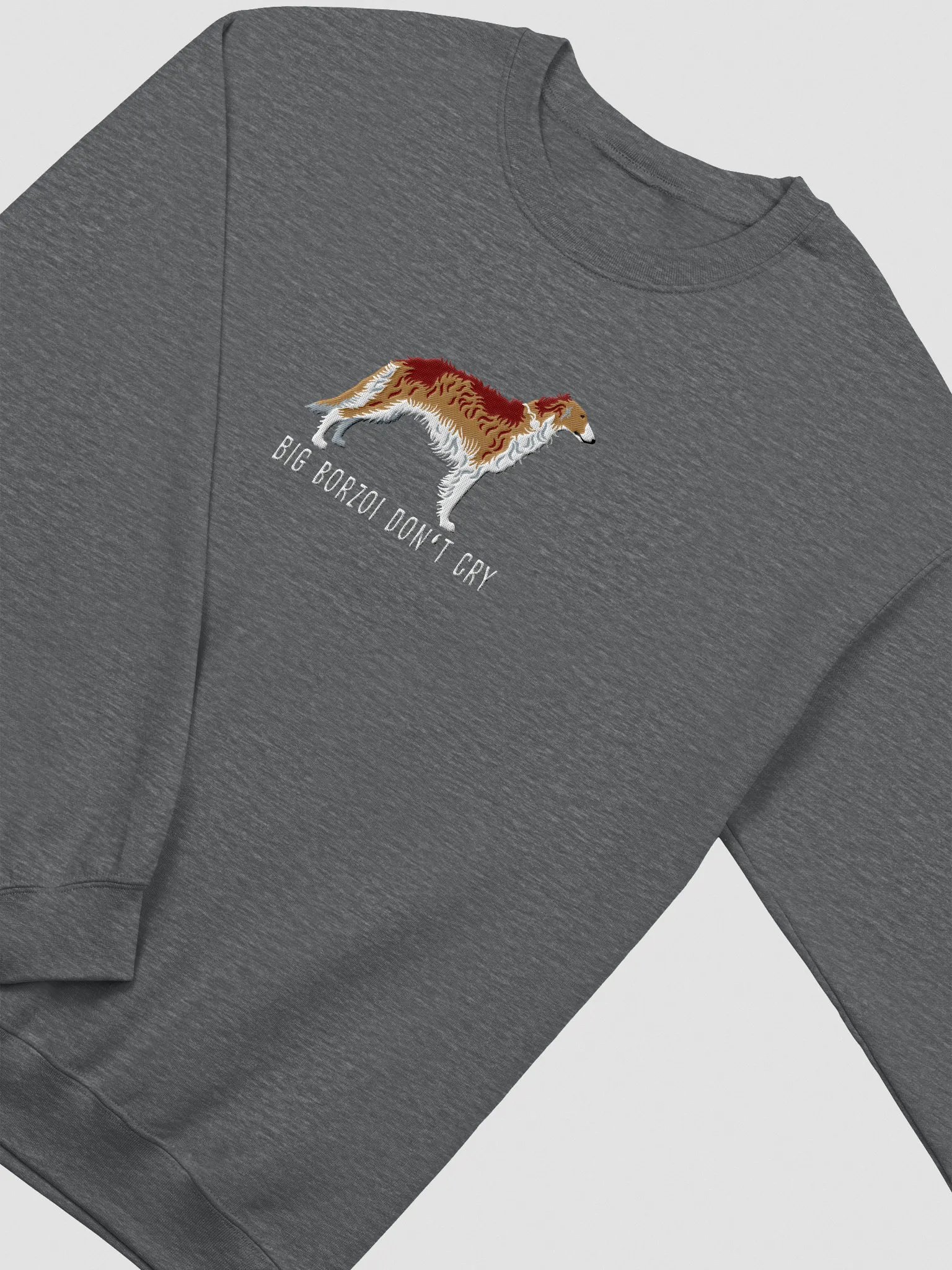 Big Borzoi Don't Cry Sweatshirt (Embroidered) of a Borzoi(Sable) product image (6)