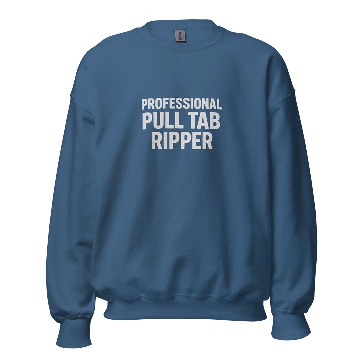 Professional Pull Tab Ripper Crew Neck Sweatshirt product image (1)