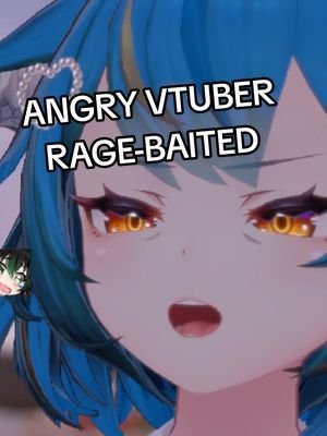 grrr 😡 UR SO STUPID #ragebait  #vtuberclip #imnotcuteanymore #furrytiktoker #envtuberclips 