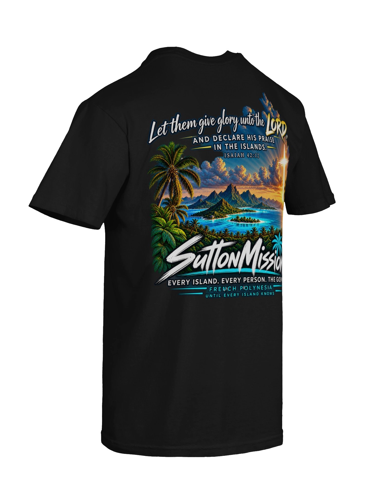 Declare His Praise in the Islands — SuttonMissions T-Shirt product image (94)
