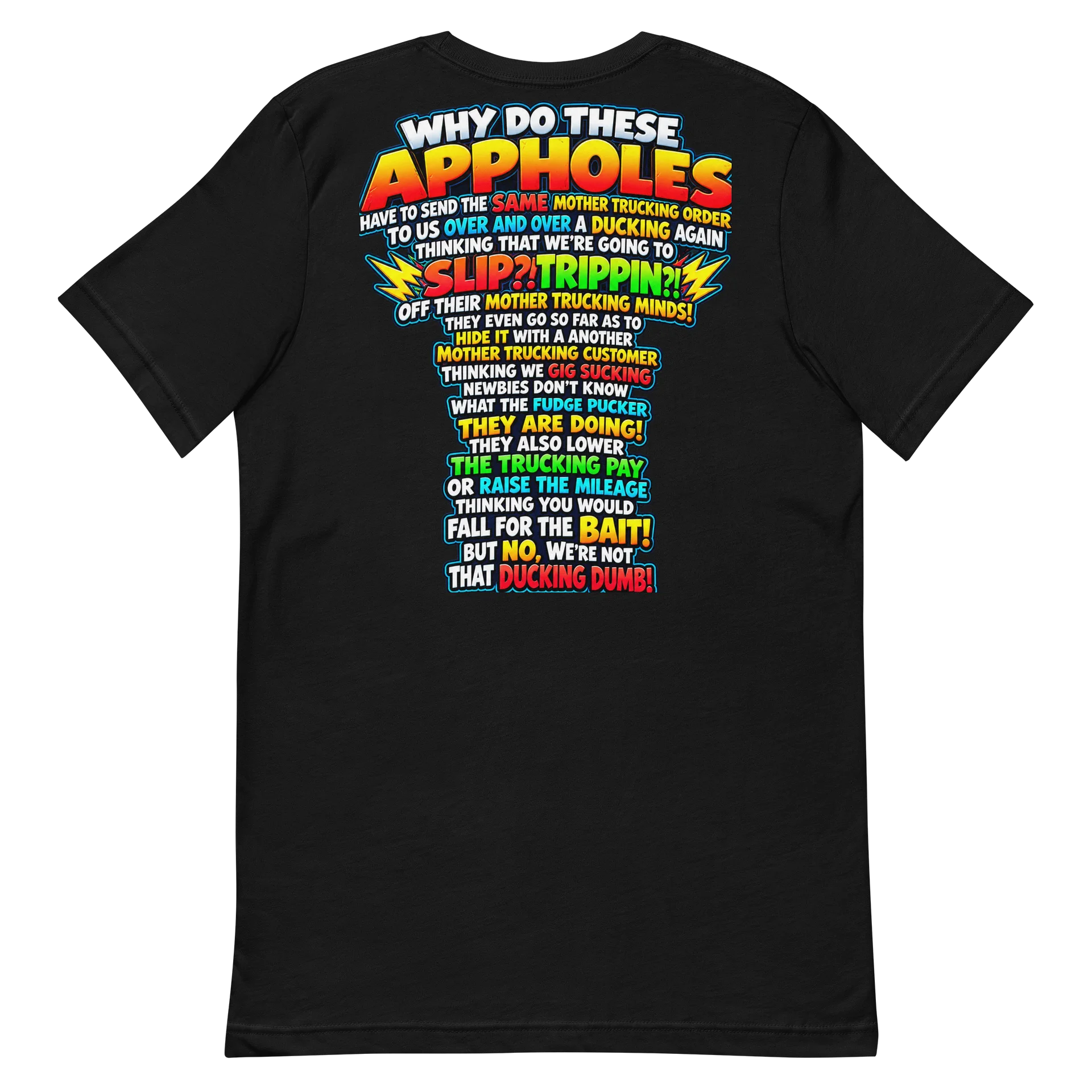 Why Do These Appholes?! – Gig Worker Rant Tee ⭐ product image (6)