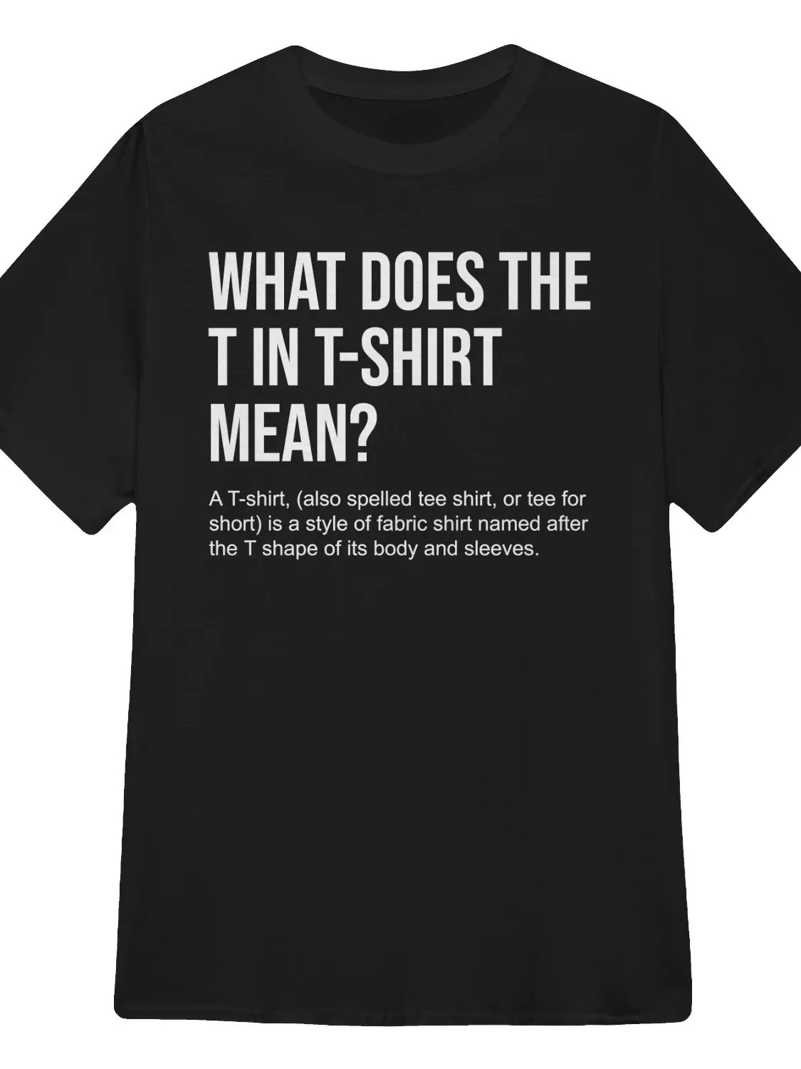 What Does The T Stand For in T-Shirt product image (1)