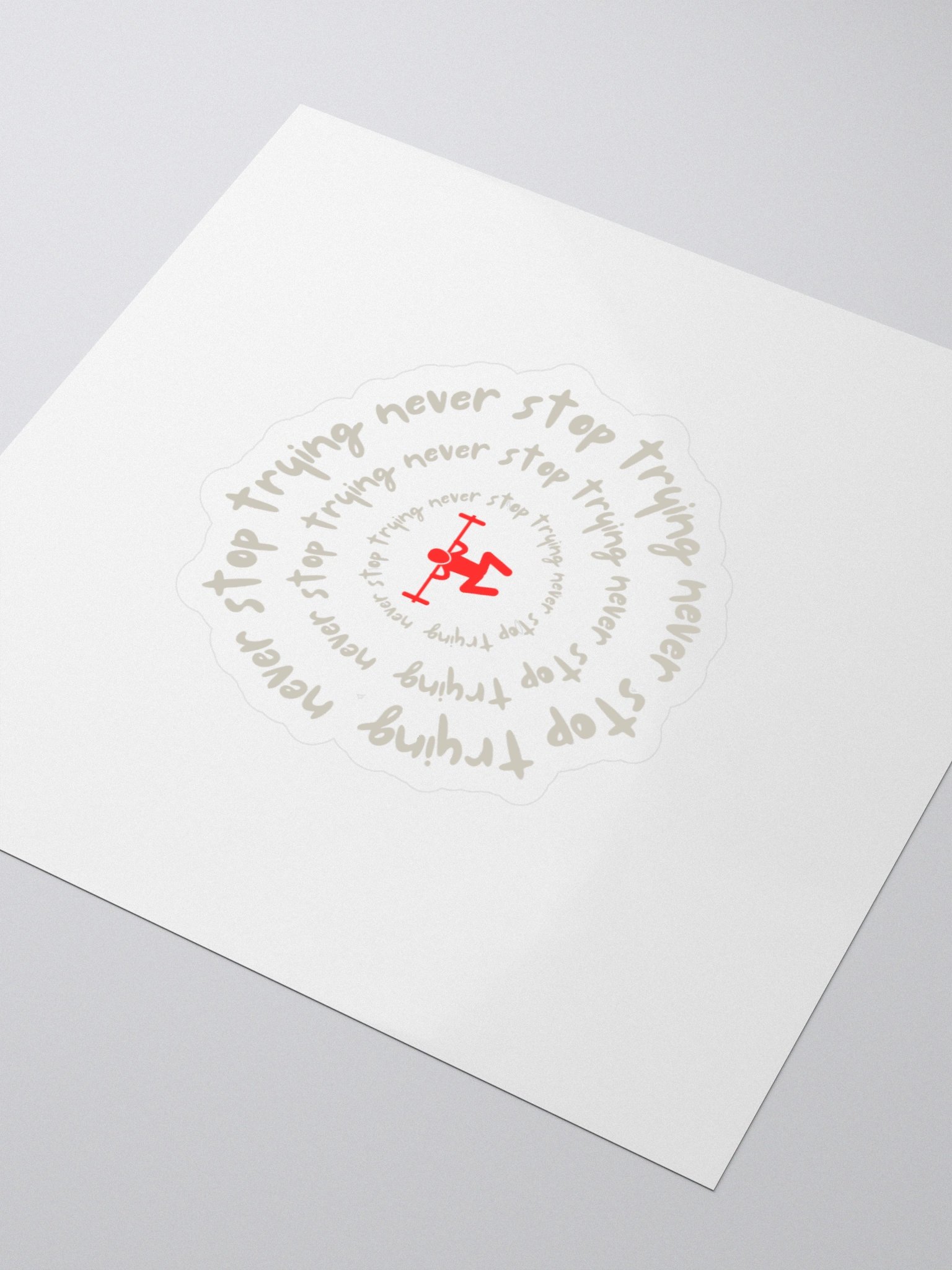 Never Stop Trying - Sticker product image (3)