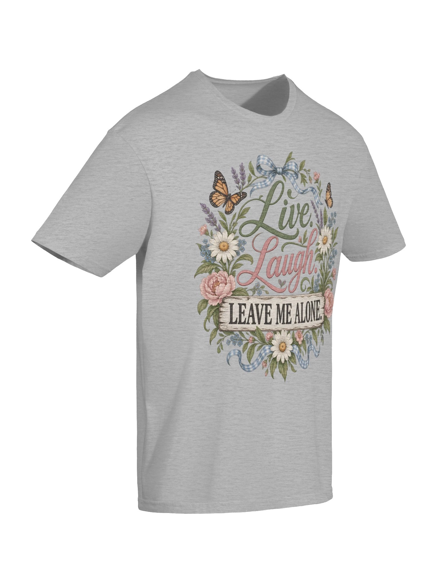 Live Laugh Leave Me Alone Funny Floral T-Shirt product image (39)