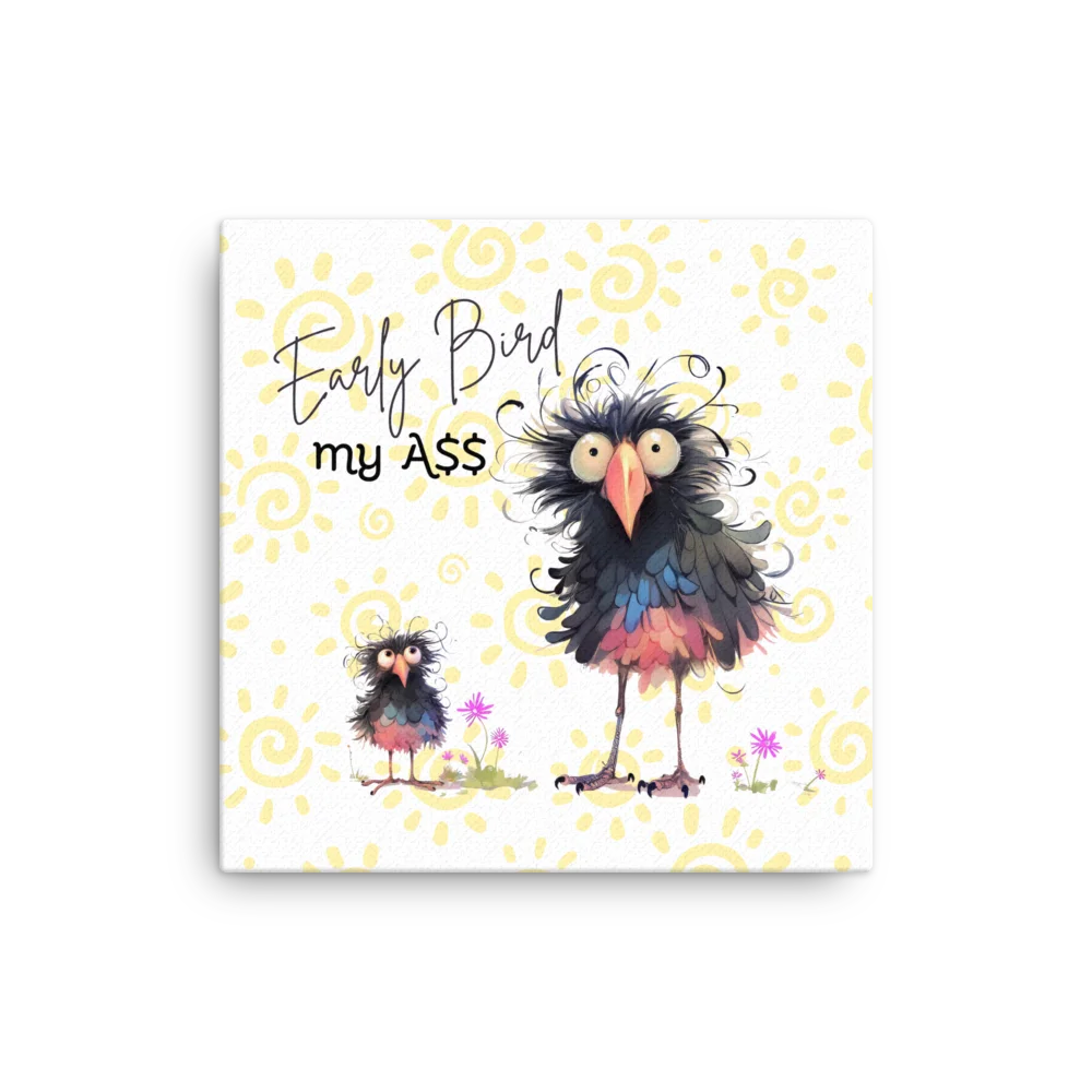 Not an Early Bird Canvas product image (1)