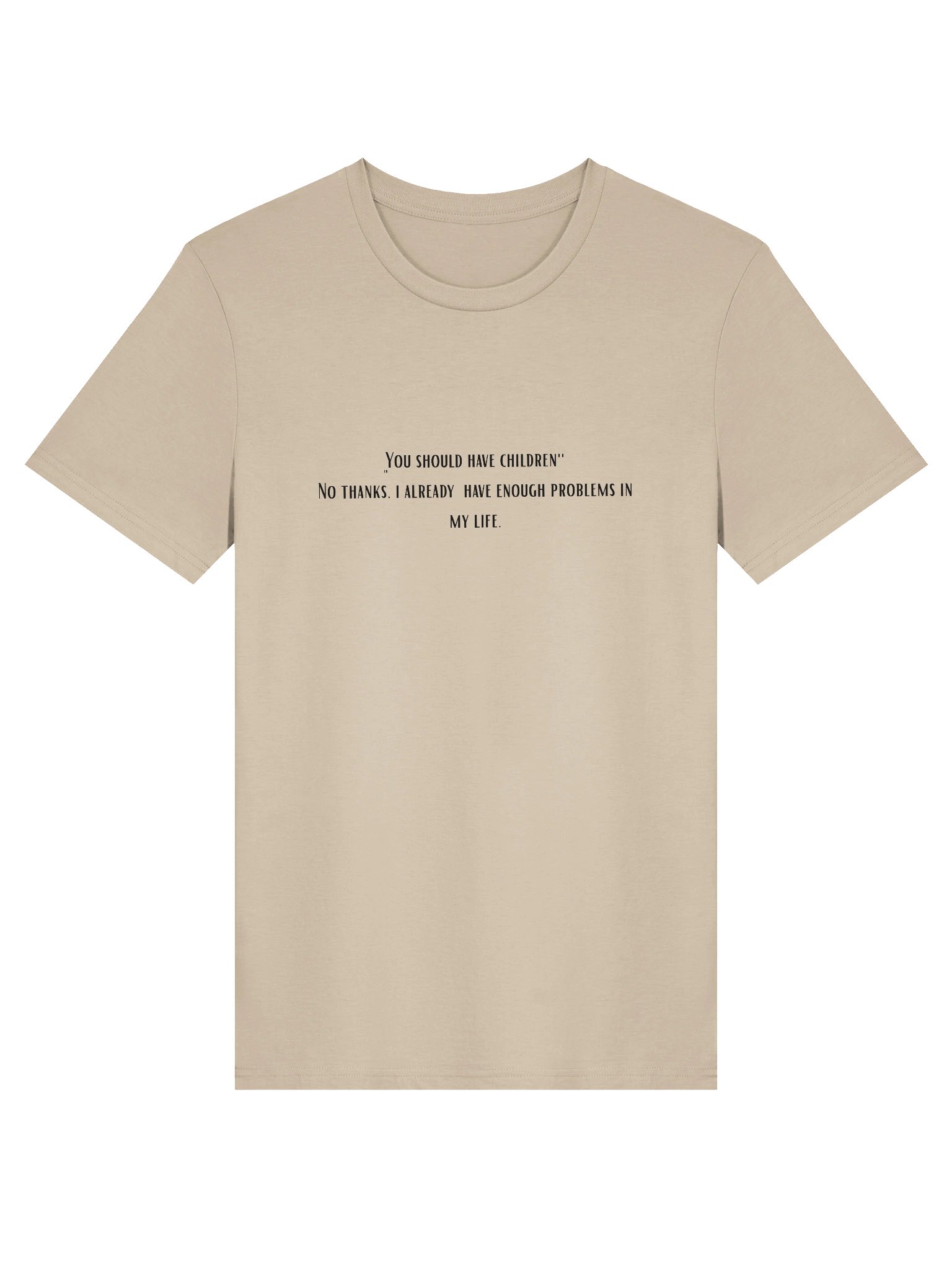 Enough problems. T-shirts product image (1)