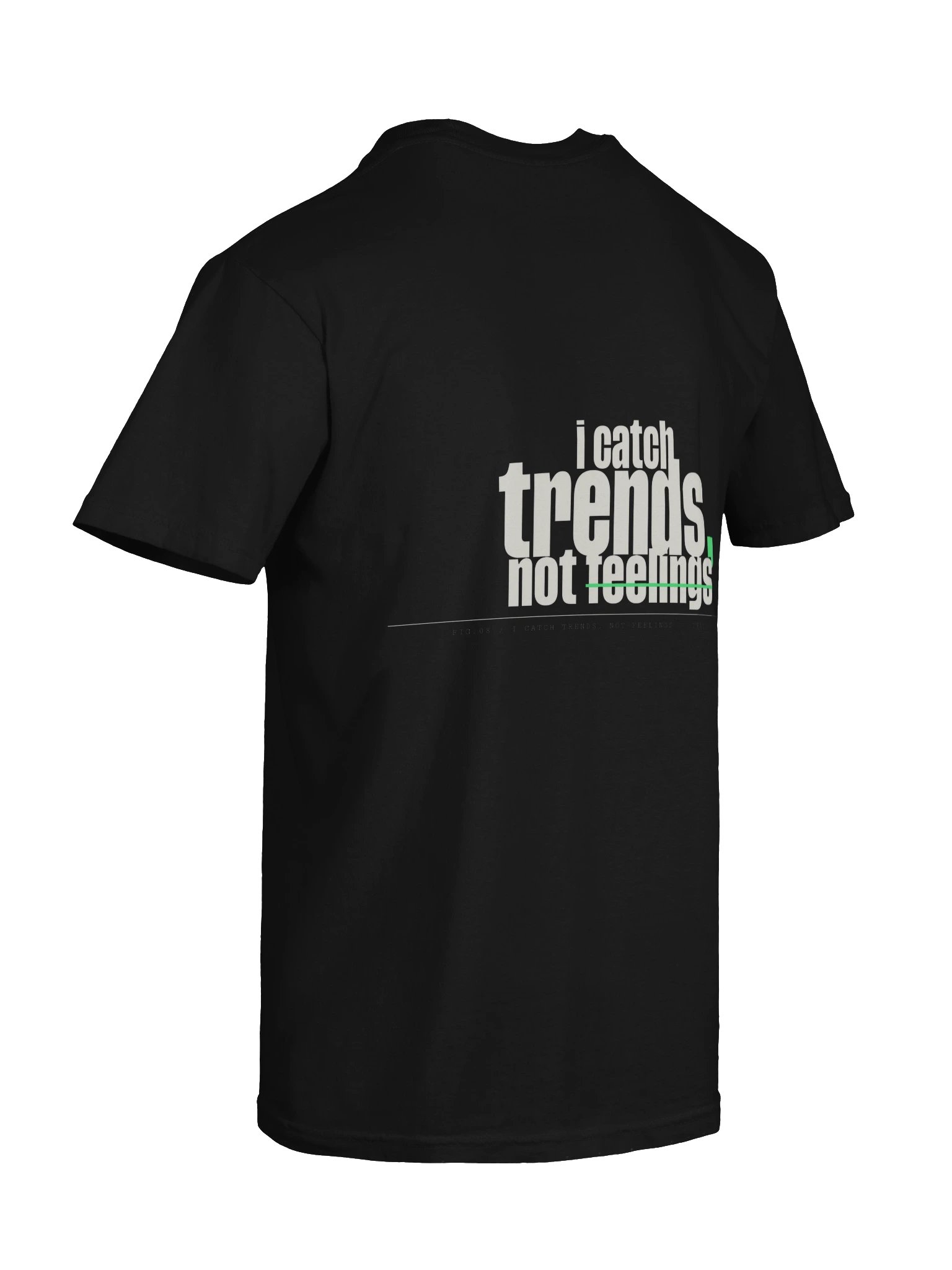 I Catch Trends, Not Feelings Tee — Washed Black product image (12)
