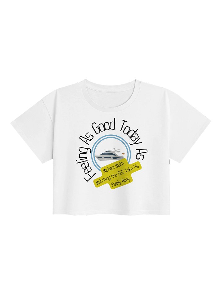 Feeling as Good as Michael Bluth Crop Top product image (1)