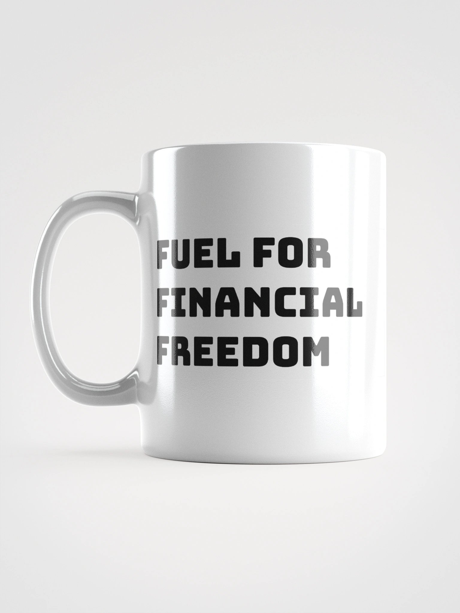 Fuel for Financial Freedom Mug product image (6)