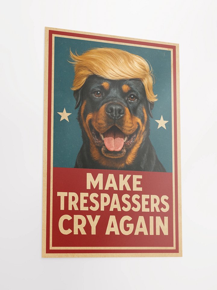 Rottweiler - Make Trespassers Cry Again - Poster product image (6)