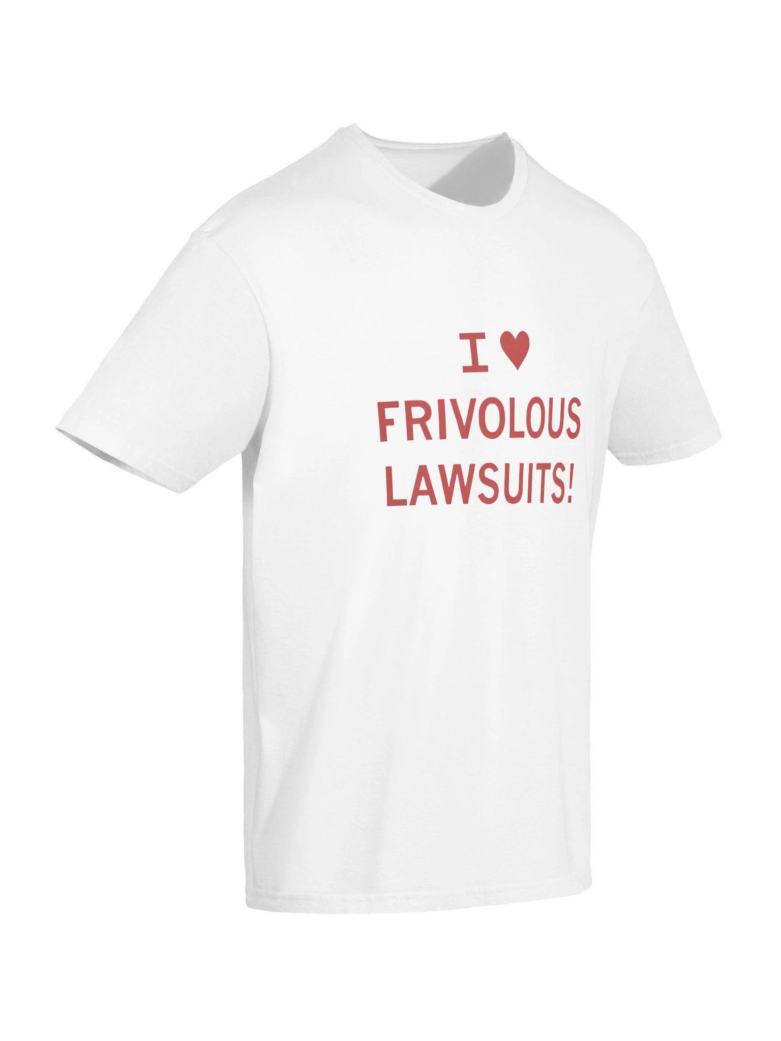 I Heart Frivolous Lawsuits Shirt product image (156)