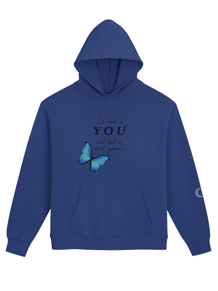 no one is you and that is your power Hoodie product image (1)