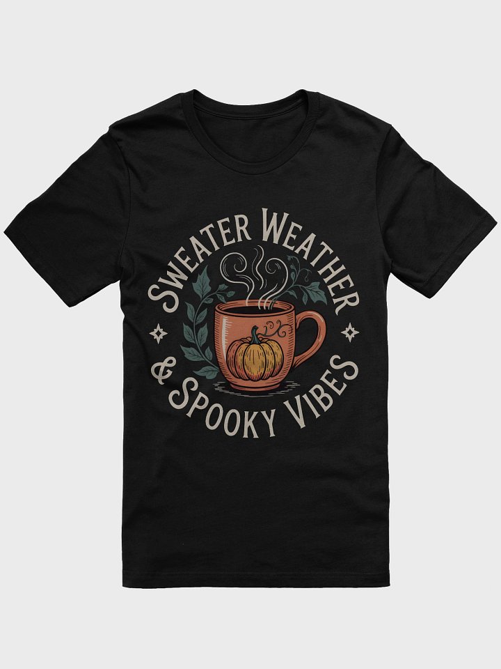 Sweater Weather and Spooky Vibes T-Shirt product image (1)