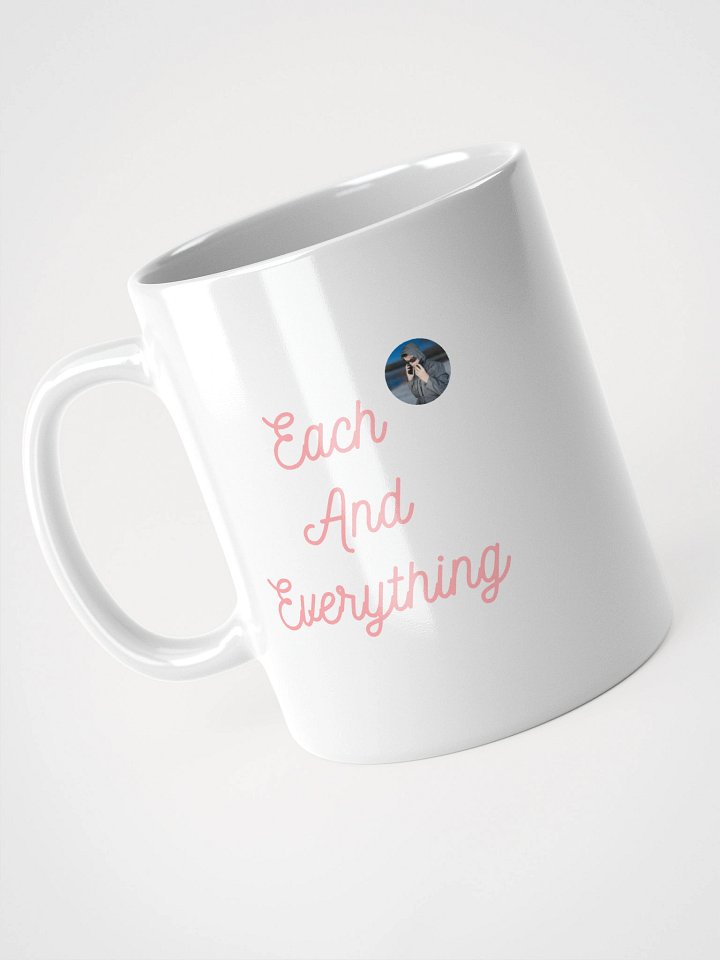 Each And Everything- White Glossy Mug product image (2)