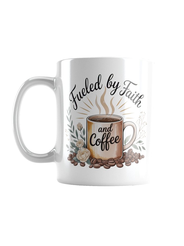 Fueled by Faith and Coffee Inspirational Quote Mug product image (1)