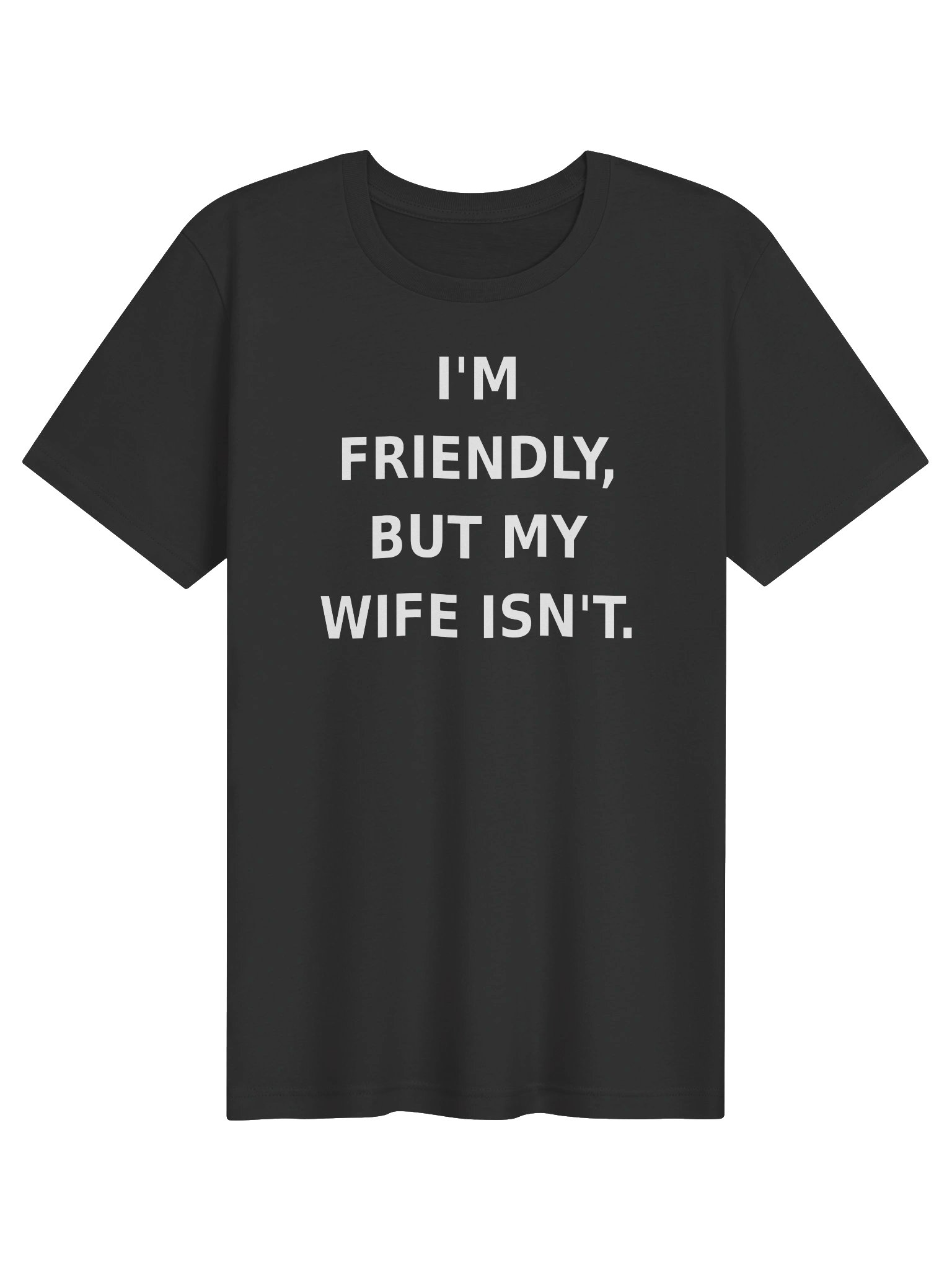 "I'm Friendly, But My Wife Isn't" Premium Tee product image (31)