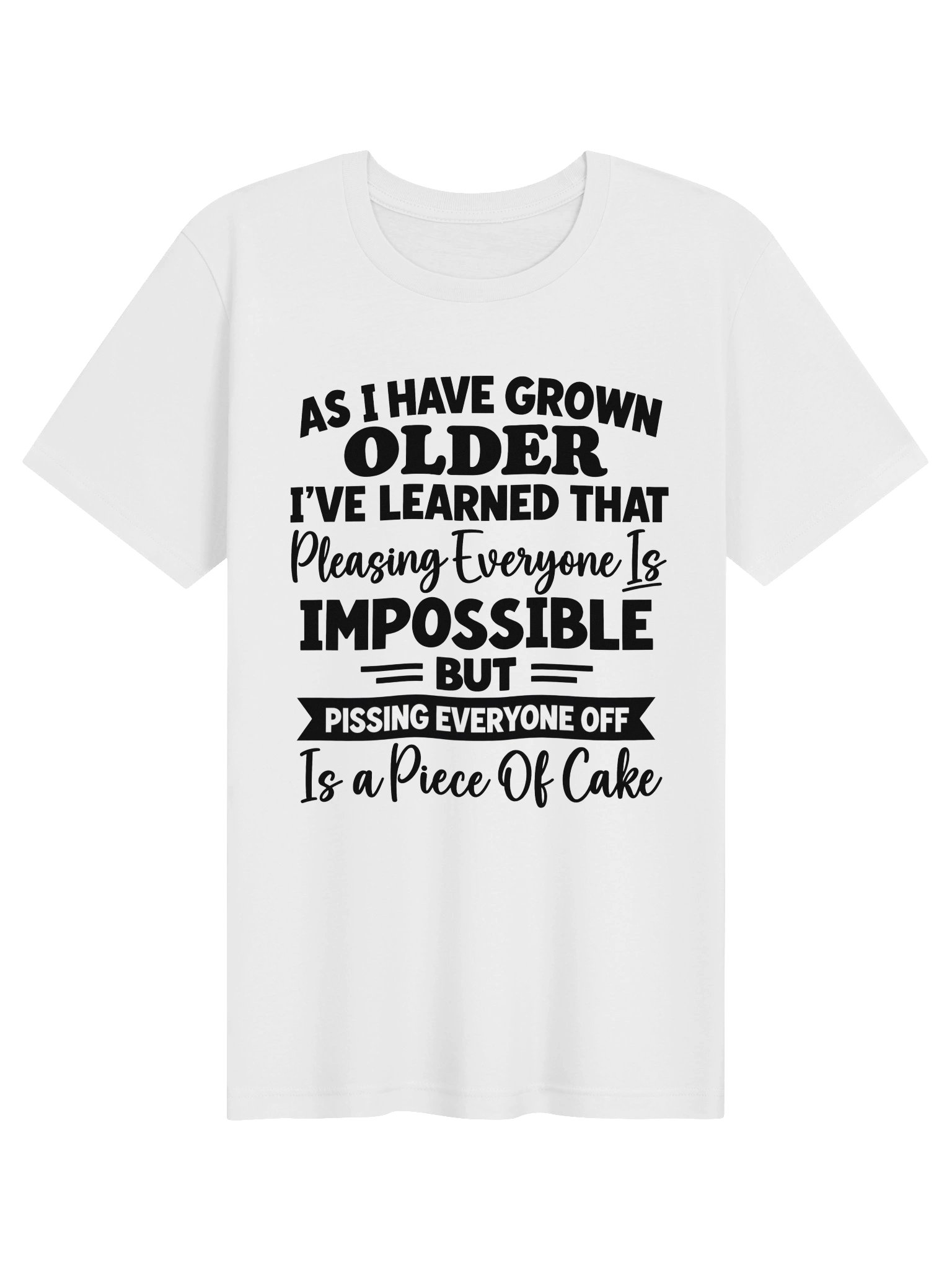 Funny Aging Sarcastic Quote unisex T-Shirt product image (1)