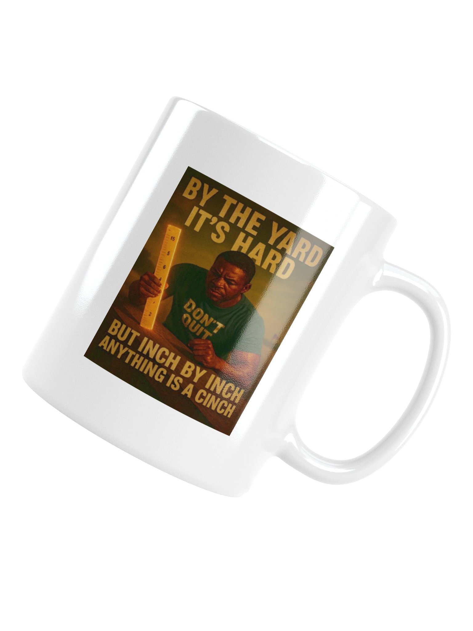 Inch by inch, anything is a cinch mug product image (5)