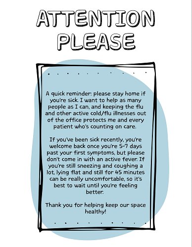 A gentle reminder: if you’re sick, please stay home. No penalty for rescheduling. 🤍