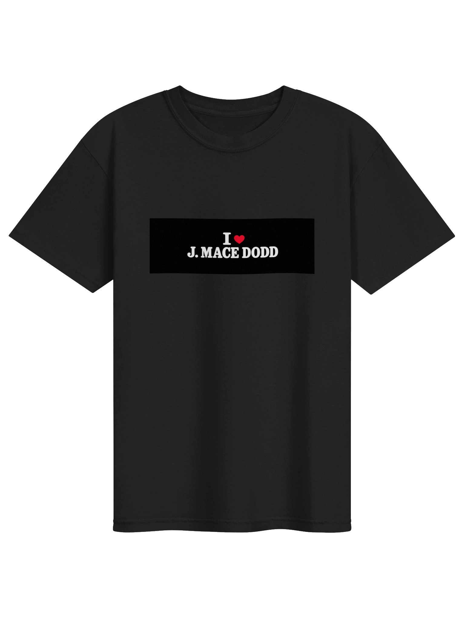 I ♥ J. Mace Dodd T-Shirt product image (1)
