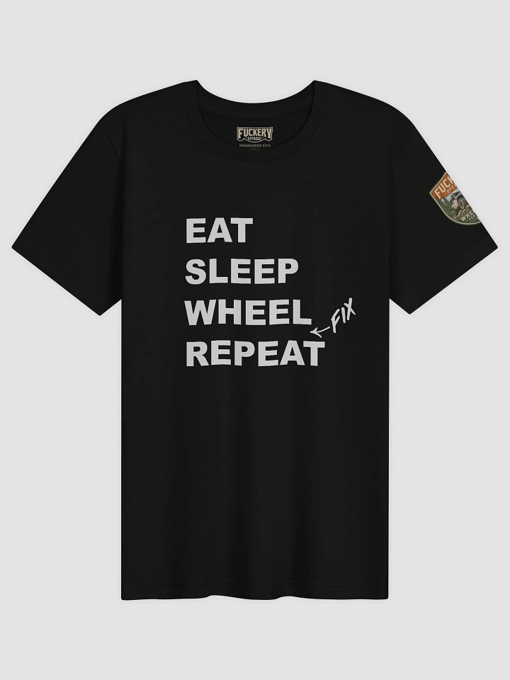 Unisex t-shirt with Eat Sleep Wheel Fix Repeat product image (1)