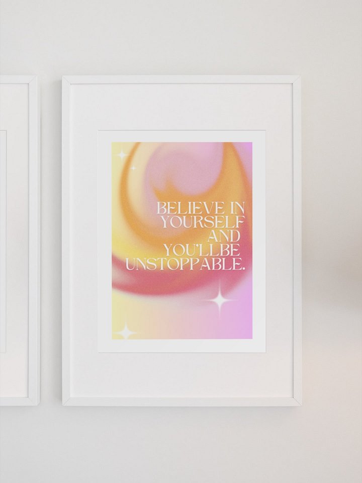 Believe in Yourself Unstoppable Poster, Vibrant Motivational Wall Art, Confidence Boosting Decor, Empowering Office Artwork, Bright Design product image (1)