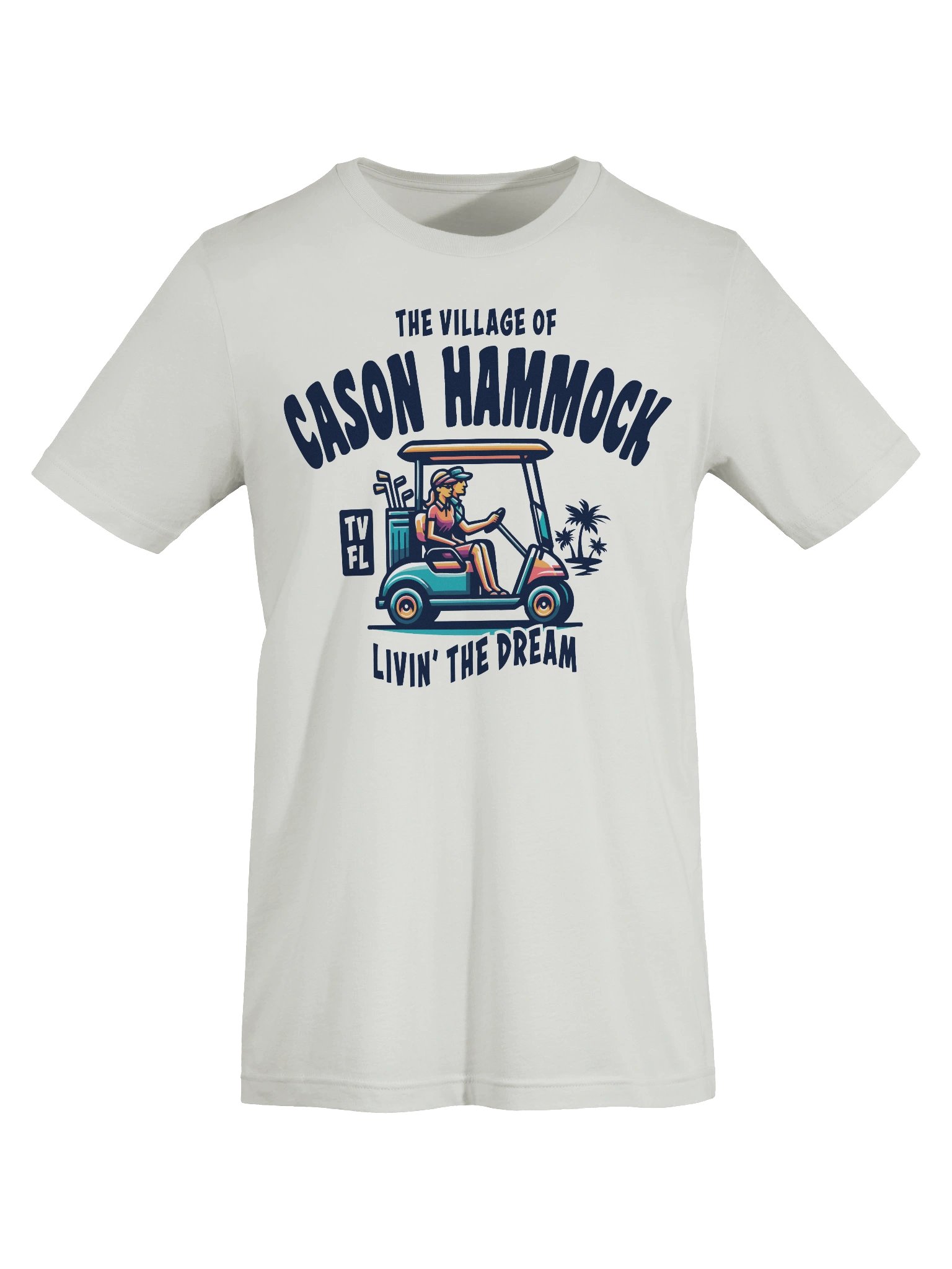 The Village of Cason Hammock TV FL Golf Cart Design T-Shirt product image (57)