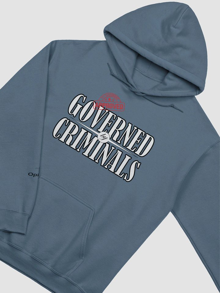Governed By Criminals - U.S. Approved - Gildan Classic Hoodie product image (1)