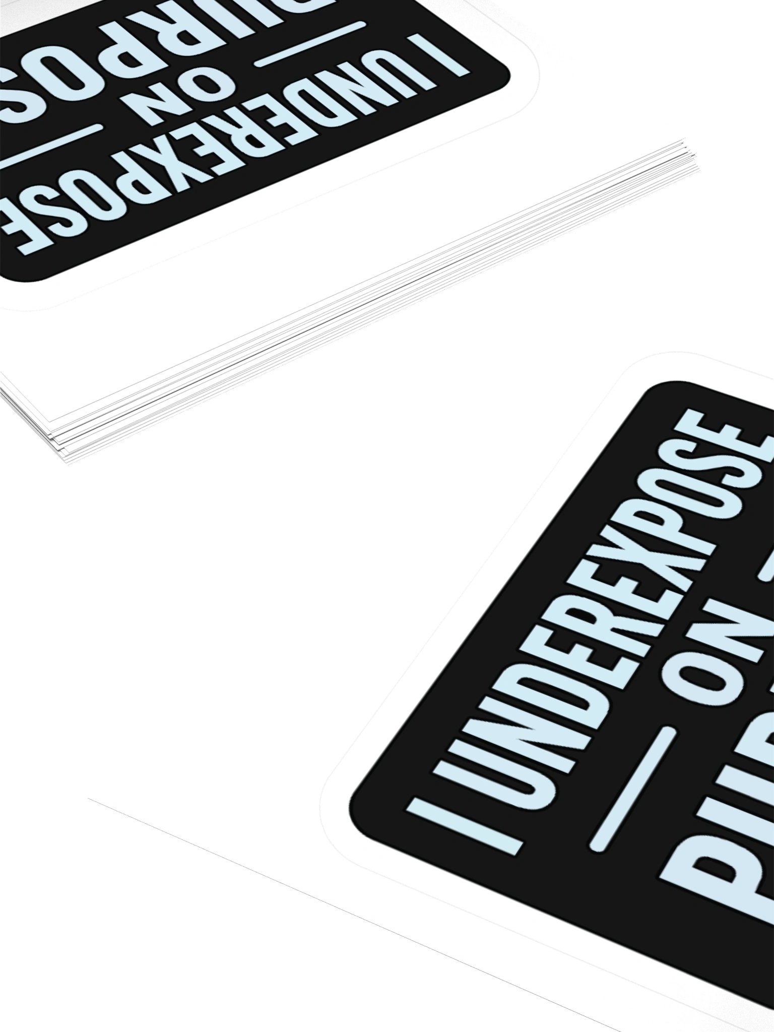 I Underexpose On Purpose product image (10)