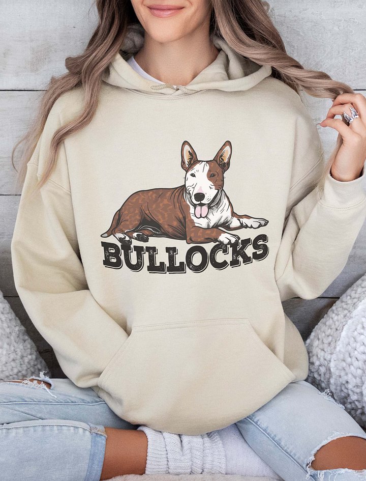 Bullocks Hooded Sweatshirt of a Bull Terrier(Brindle) | Funny Hoodie for Bull Terrier Paw-rents product image (2)