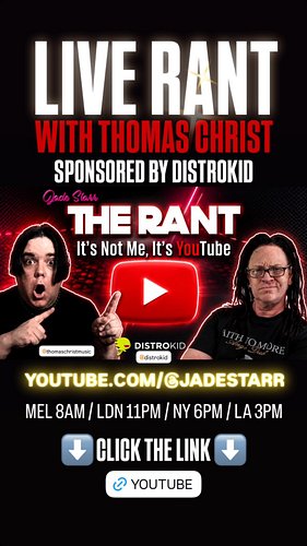 LIVE RANT with Thomas Christ | It’s Not Me, It’s YOUtube. Sponsored by Distrokid