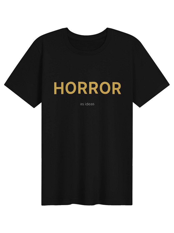 HORROR AS IDEAS — Flagship Tee product image (1)