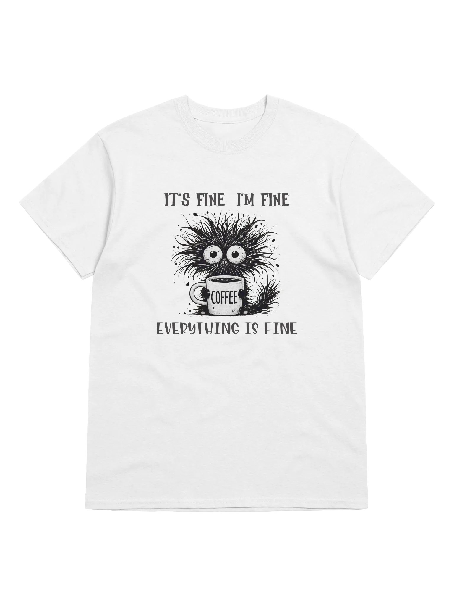 Whimsical Cat It's Fine I'm Fine Everything is Fine Tee product image (3)