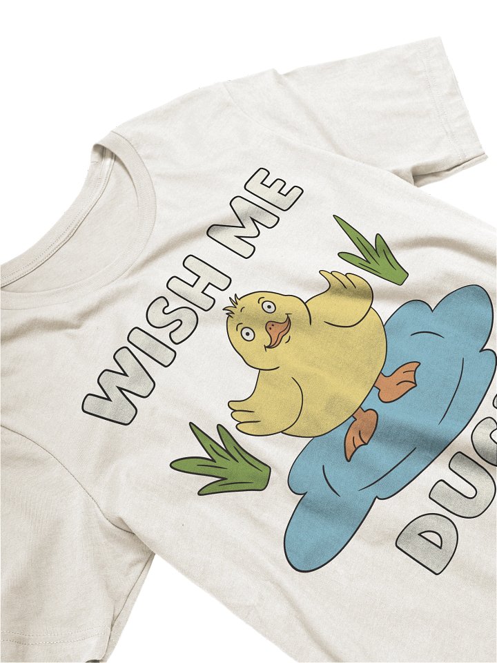 Wish Me Duck - Duck Unisex T-shirt product image (2)