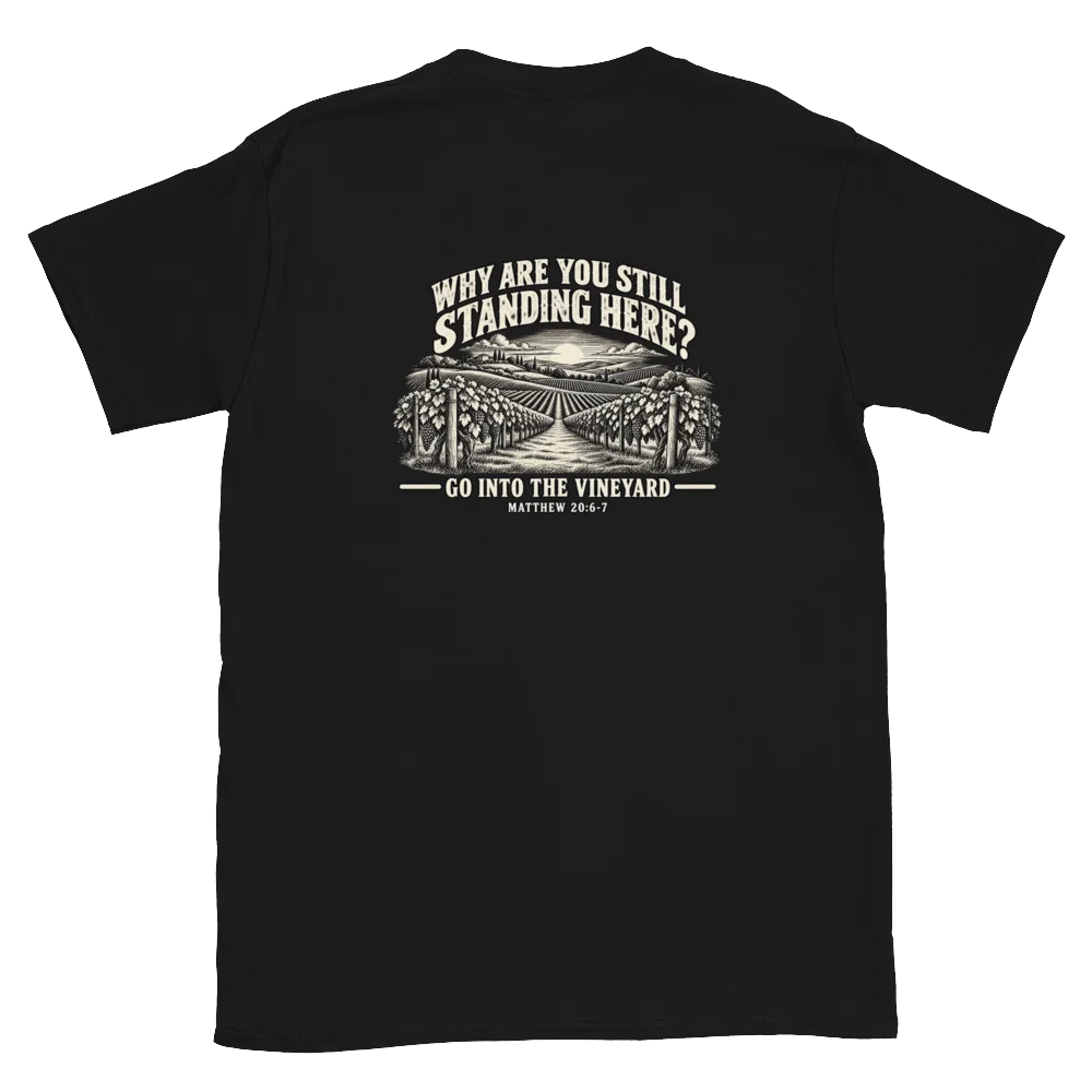 Work the Vineyard — Matthew 20:6–7 Christian T-Shirt product image (3)