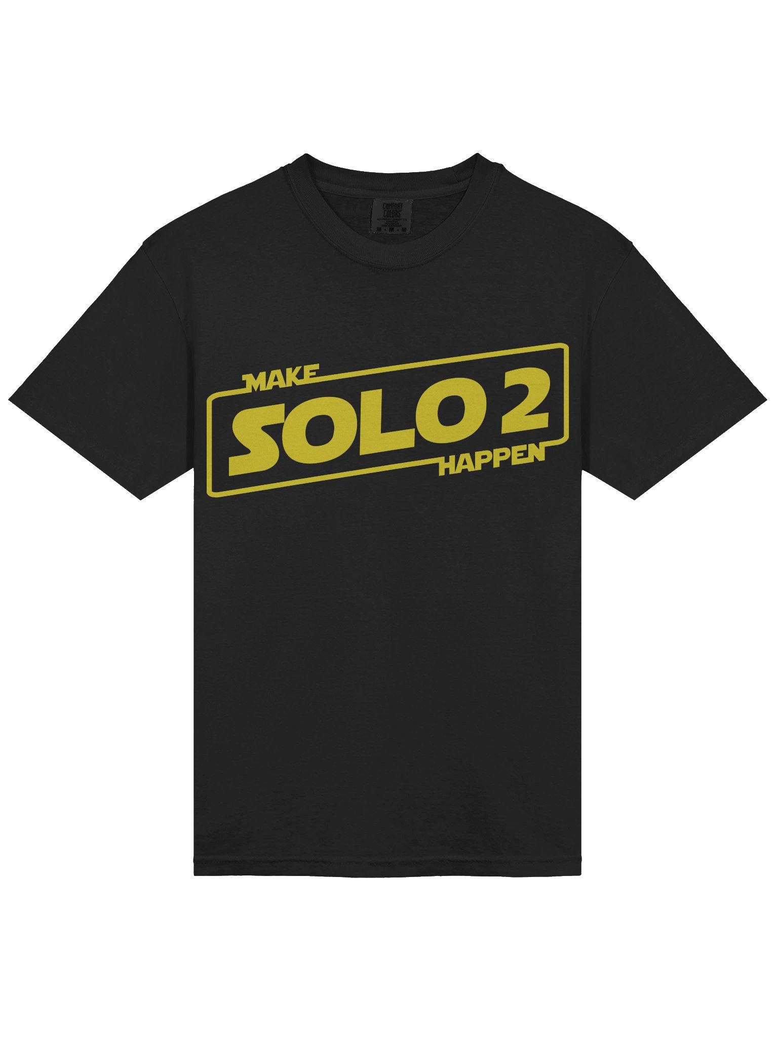 MAKE SOLO 2 HAPPEN – CLASSIC BLACK TEE product image (3)