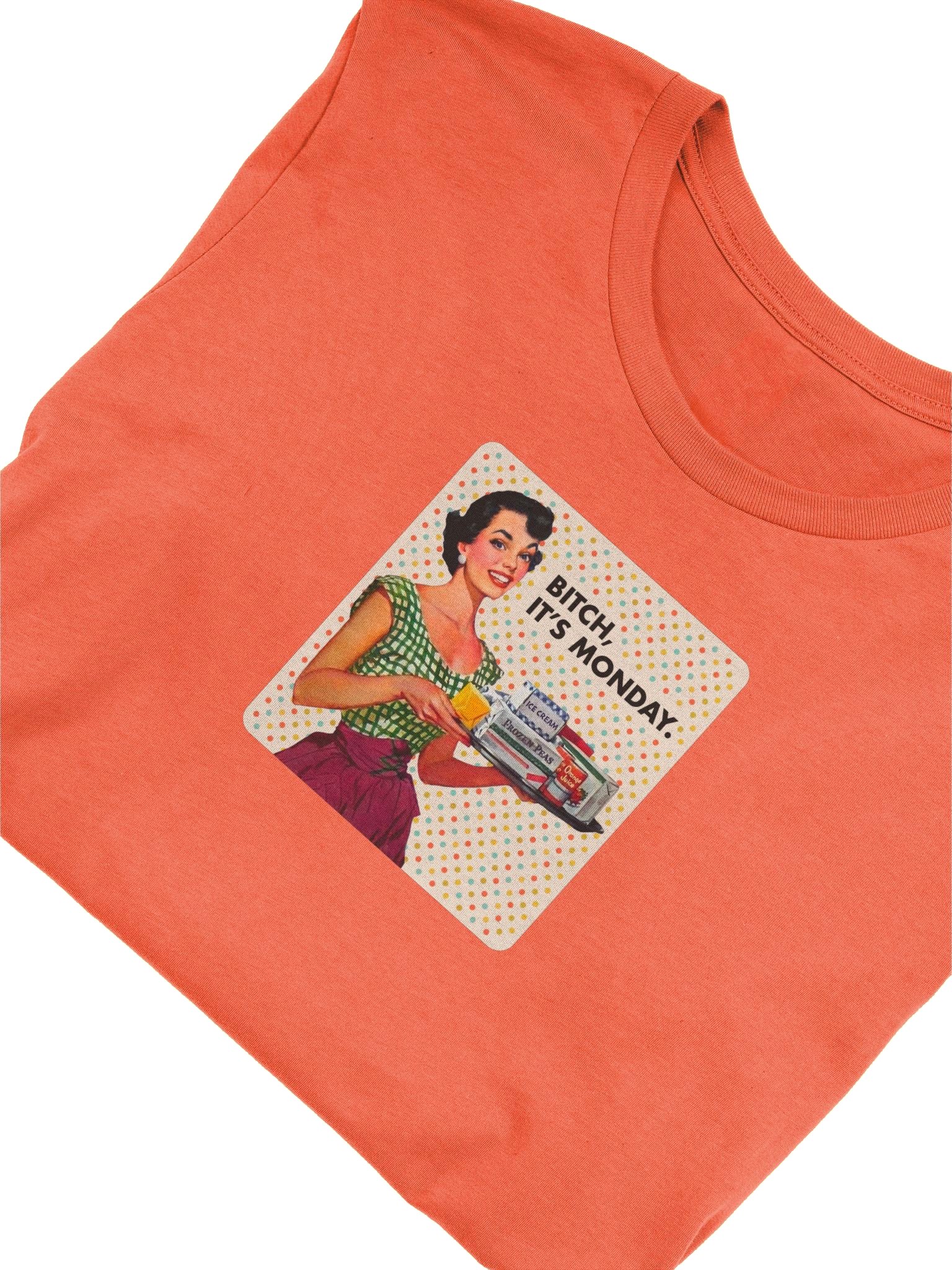 Bitch, It's Monday / Unisex product image (1)