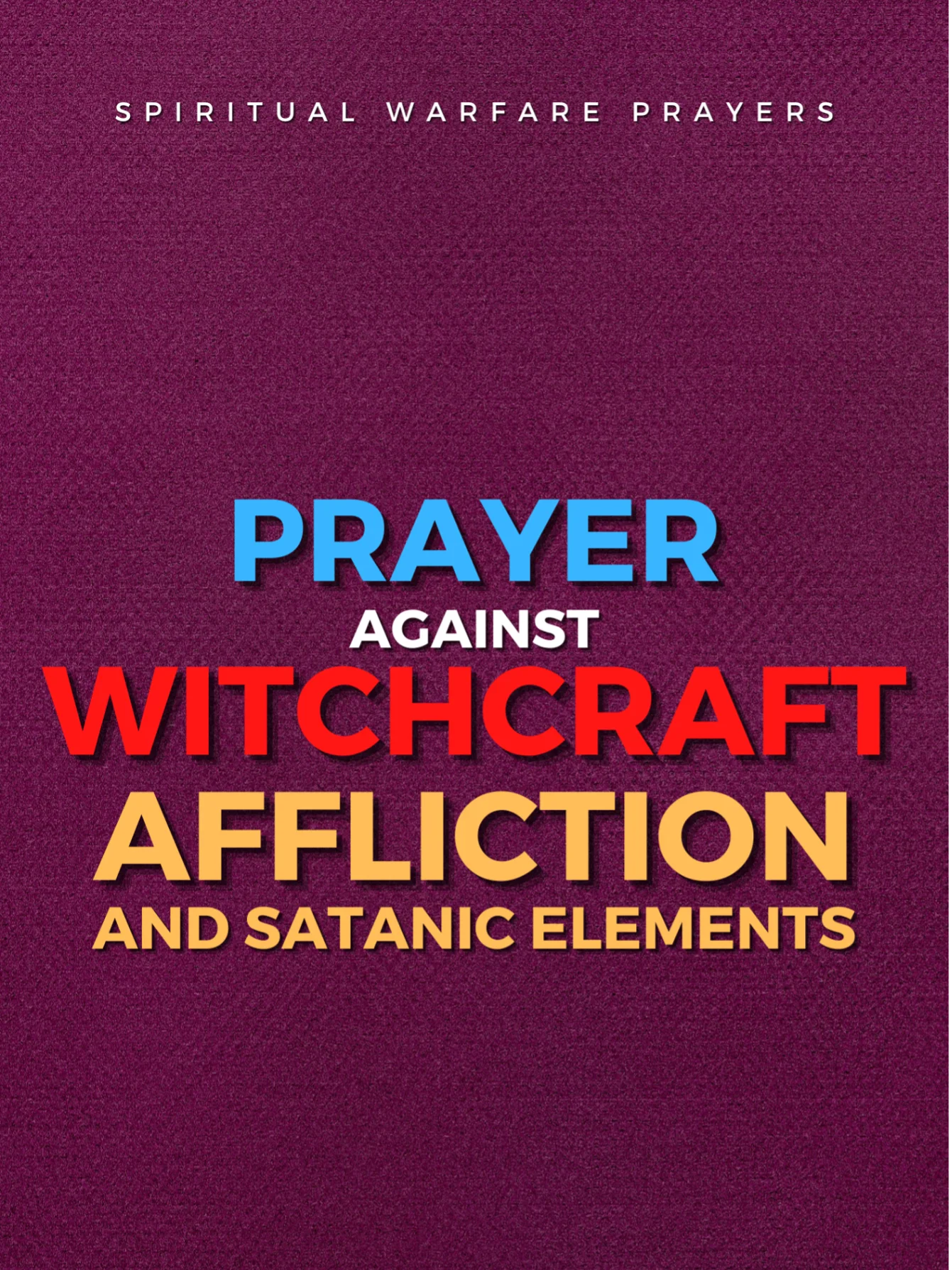 Prayer Against Witchcraft Affliction product image (1)