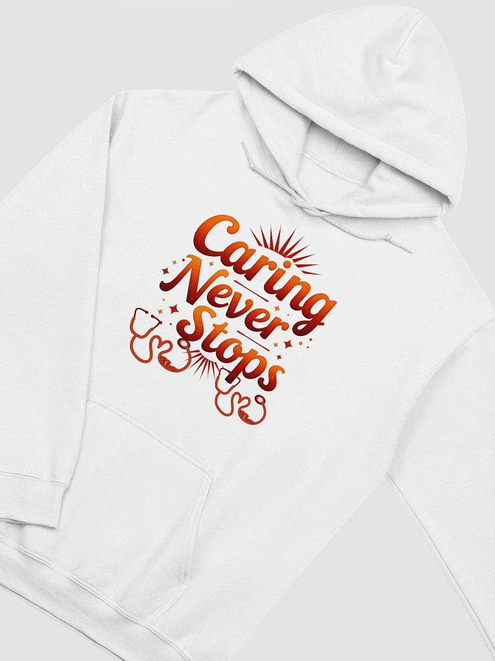 Caring Never Stops Hoodie product image (23)